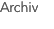 Archiv
